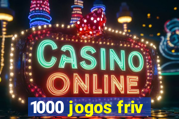 1000 jogos friv